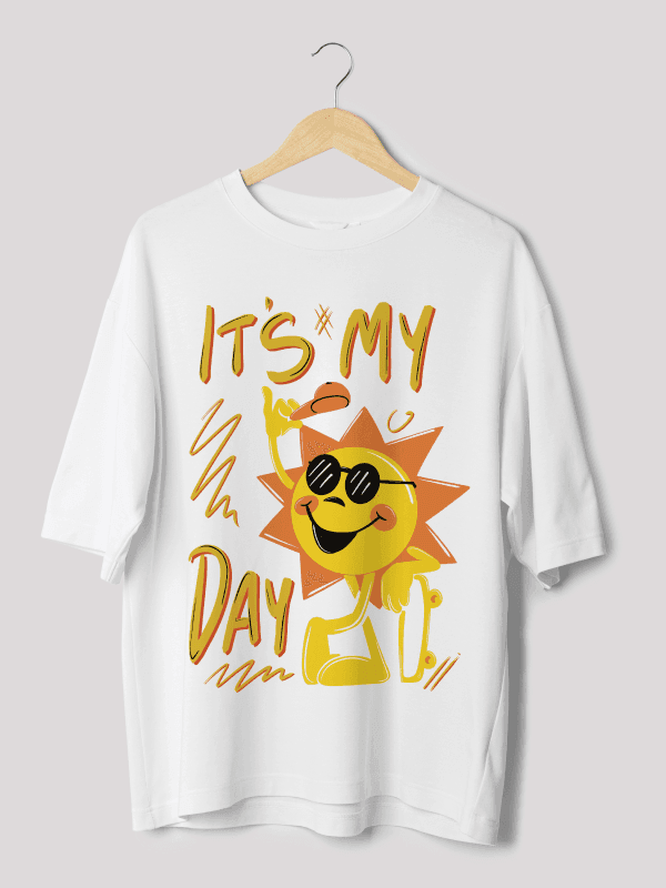 It's my day white oversized t-shirt