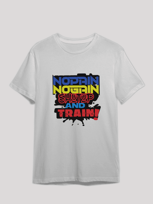 No Pain No Gain White Unisex T-Shirt