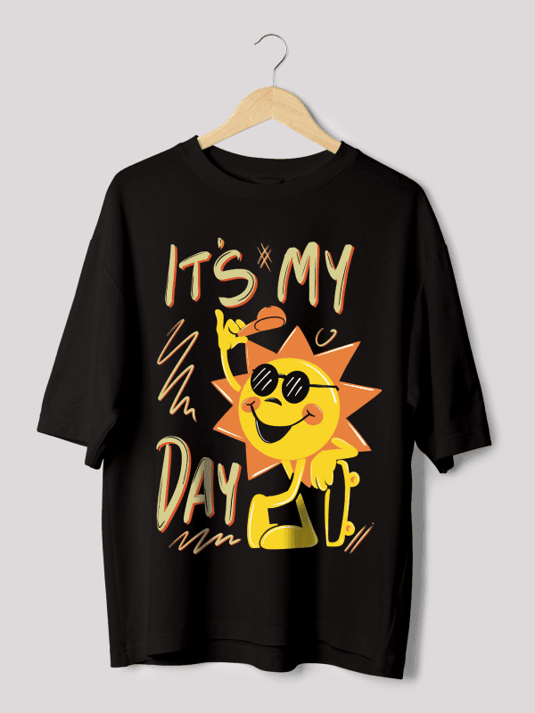 It's My Day Oversized T-shirt